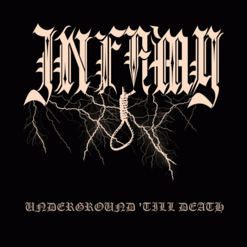 Infamy (FRA) : Underground 'till Death